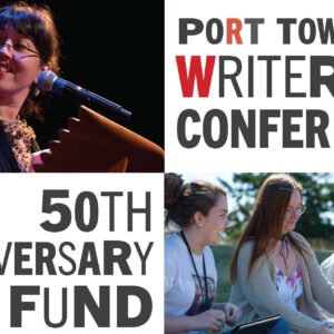 A Special Opportunity to Support the Port Townsend Writers Conference