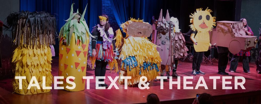 Tales Text and Theater